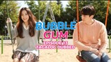 Bubble Gum Episode 13 Tagalog Dubbed