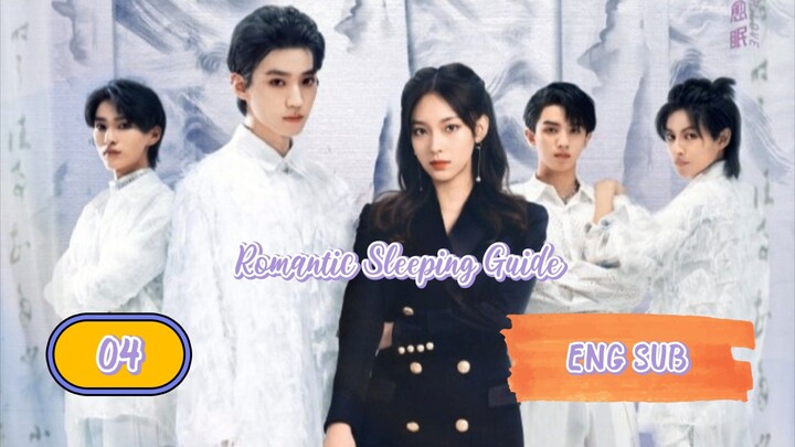 🇨🇳 ROMANTIC SLEEPING GUIDE EPISODE 4 ENG SUB | CDRAMA