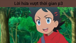 Lời hứa vượt thời gian p3