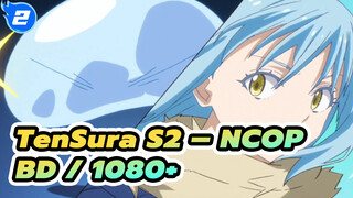 TenSura S2 – NCOP / ED | BD / 1080+_2