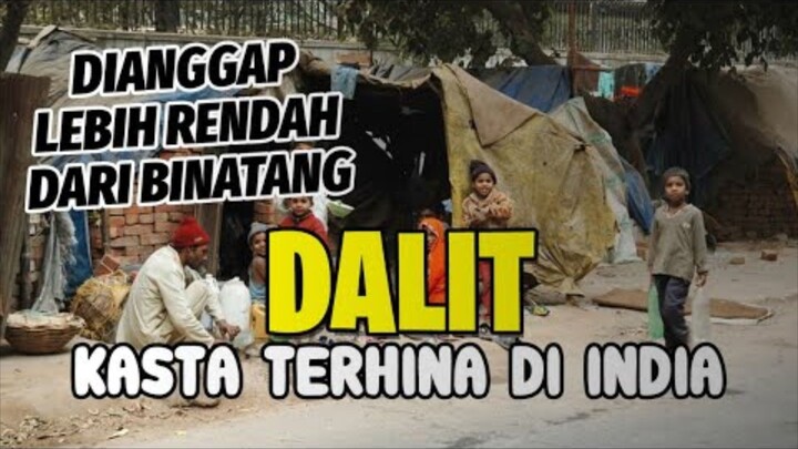 Pahitnya kehidupan kasta dalit diindia - dianggap lebih najis tapi diperkaos