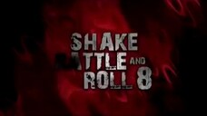 Shake Rattle & Roll 8 (2006)