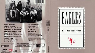 The Eagles : Hell Freezes Over Concert (1994)