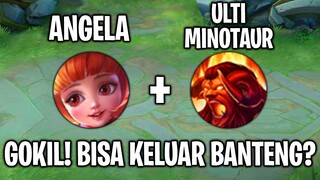 ANGELA HACK ULTIMATE MINOTAUR 😱 MLBB