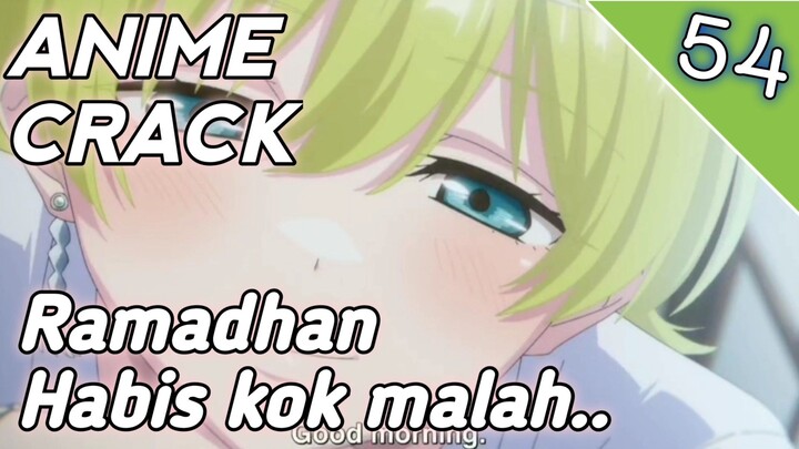 Ramadhan Udah Habis kok Malah... - Anime Crack - 54