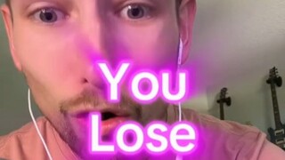 You Lose