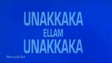 Unakka Ellam Unnaka