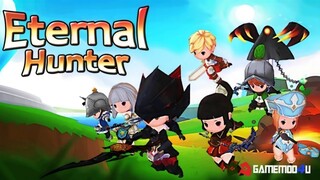 Test Game Eternal Hunter - Game Tìm Kho Báu Cùng Tổ Đội