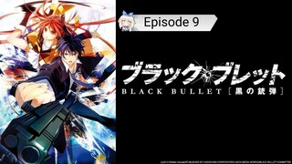 Black Bullet - Eps 9 Sub-Indo