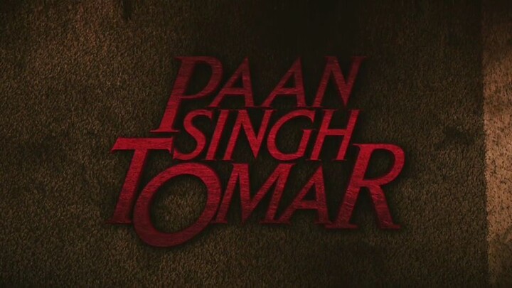Paan Singh Tomar (2012)