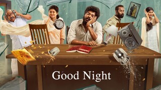 Good Night 2023 Original 1080p HD