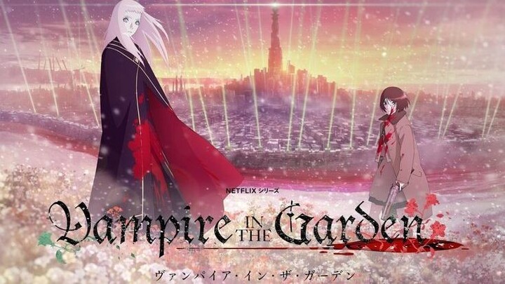 vampire in the garden ep2