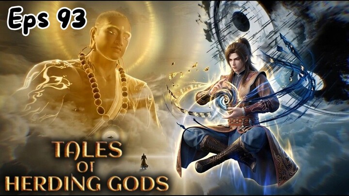 Tales of Herding Gods Episode 93 - Konflik antara Buddha dan Dao path