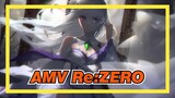 [Re:ZERO / AMV] Lahir Kembali Untukmu