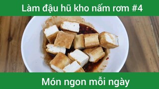 Đậu hũ kho nấm rơm p4