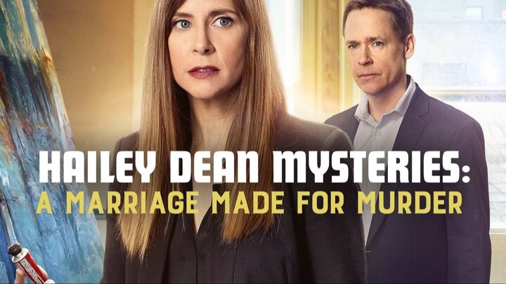 Hailey Dean Mysteries: A Marriage Made For Murder (2018) | Mystery | Western Movie