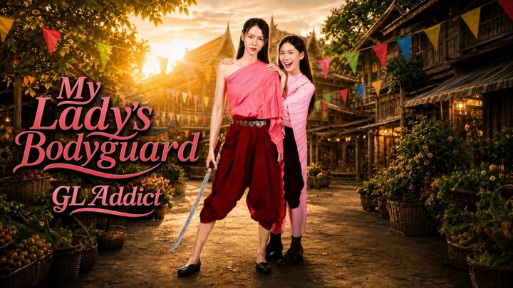 🇹🇭 EP 6 | My Lady's Bodyguard