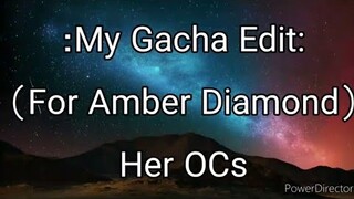 My Editing Video #24: {For Amber Diamond} Her Ocs (SpeedEdit)