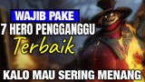 WAJIB  PAKE, 7 HERO DISTRACT(PENGGANGGU) TERBAIK Kalo Mau Sering Menang - Mobile Legends