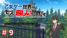 Otome Game Sekai wa Mob ni Kibishii Sekai desu episode 9 subtitle Indonesia