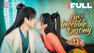 【Multi-sub】An Indelible Destiny EP13 | Amanda Liu, Wang Tingxu | 妙绝好姻缘 | Fresh Drama