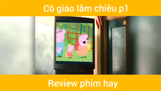 Cô giáo lắm chiêu p1