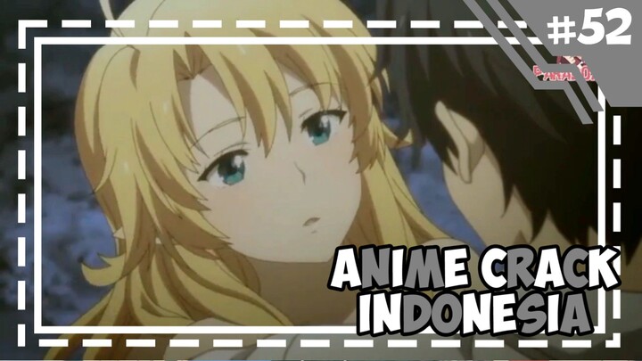 Nemu cewek -「 Anime Crack Indonesia 」#52