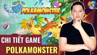 Review Đánh Giá Game Polkamonster - Có Phải Cryptozoon 2
