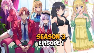 Classroom of the Elite Season 3 Episode 1 Release Date Revealed!