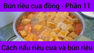 Cách Nấu Bún Riêu Cua Đồng #11