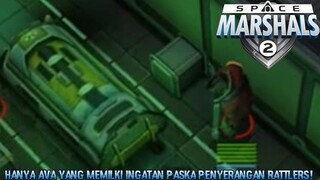 Ada Seorang Pengkhianat Yang Memberitahukan Lokasi Artemis! |Space Marshals 2 Part 14