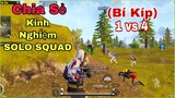 PUBG Mobile | Chia Sẻ Kinh Nghiệm SOLO SQUAD - (Bí Kíp) 1 vs 4 - Di Chuyển Chủ Động Để Không Bị Móc