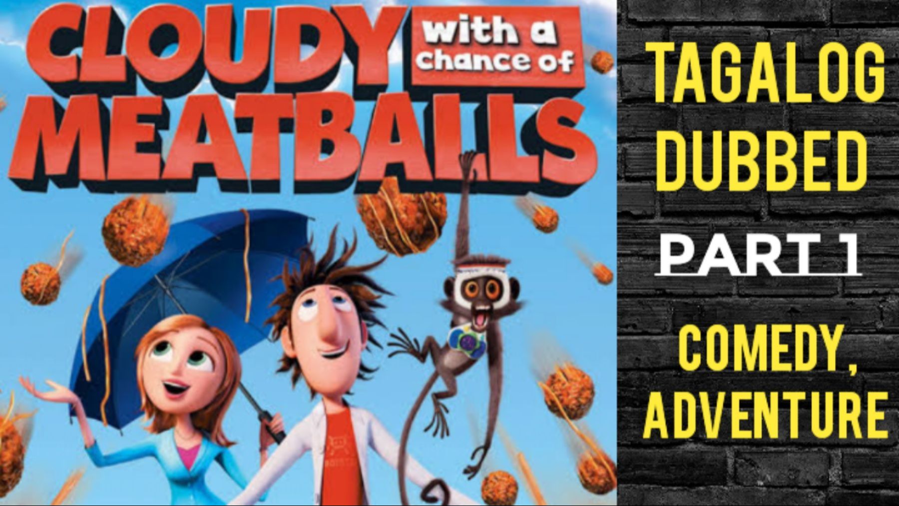 Cloudy With A Chance Of Meatballs ( TAGALOG DUBBED ) Adventure, Comedy -  BiliBili