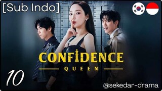 [Sub Indo] Confidence Queen – Eps. 10 (2025)