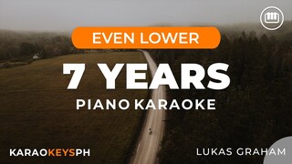 7 Years - Lukas Graham (Even Lower Key - Piano Karaoke)