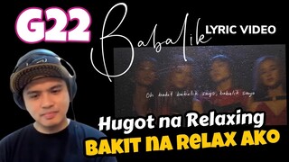 Babalik - G22 | Official Lyric Video | REACTION