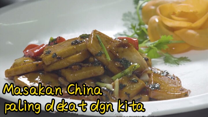 Masakan China paling dekat dgn kita