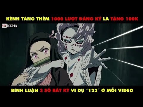 LƯỠI GƯƠNG DIỆT QUỶ | PHẦN 3 | VÌ CỨU EM GÁI TÔI TRỞ THÀNH THỢ SĂN QUỶ | YN MEDIA ANIME