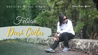 Febian - Duri Cinta (Official Music Video) | Lagu Slow Rock Terbaru 2021