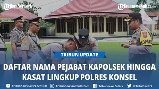 Nama-nama Kapolsek hingga Kasat Lingkup Polres Konawe Selatan Sultra Berganti, Sertijab Hari Ini