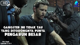 KETIKA DIREMEHKAN SATU KOMPI GANGSTER DIBANTAI !!! - Alur Cerita Film The Oath Eps 3 & 4