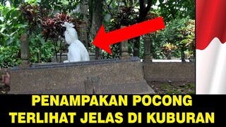 Pocong terlihat jelas di kuburan siang hari' inilah pesan2 pocong kepada kita !