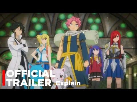 FAIRY TAIL: 100 Years Quest - Official Trailer Explain