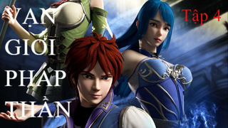 Vạn Giới Pháp Thần | vonty anime | Tập 4[Việt sub]