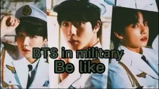bts military be like-:😂😂😂