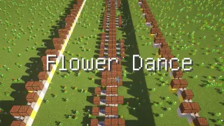 [Game]Flower dance in <Minecraft>