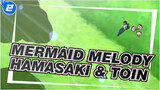[Mermaid Melody] Masahiro Hamasaki & Toin Rina_A2