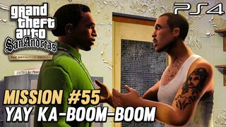 GTA San Andreas PS4 Definitive Edition - Mission #55 - Yay Ka-Boom-Boom