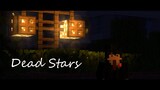 Dead Stars // Minecraft Animation