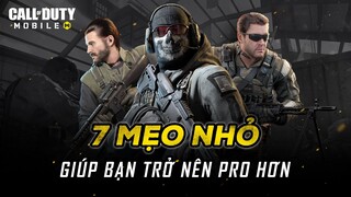 7 Mẹo Nhỏ Giúp Bạn Trở Nên Pro Hơn Trong Call of Duty Mobile VN